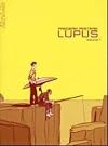 Lupus, Tome 1 :