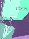 Lupus, Tome 3 :