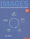 Images: A Creative Digital Workflow for Graphic Designers