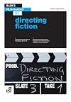 Basics Film-Making: Directing Fiction