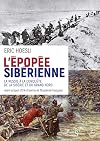 L'épopée sibérienne : La Russie à la conquête de la Sibérie et du Grand Nord
