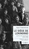 Le Si&egrave;ge de Leningrad: Journal d'un adolescent (1941-1942)