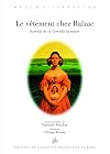 Le vêtement chez Balzac : extraits de la comédie humaine