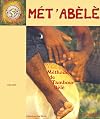 Met' Abele. Methode de Tambour Bele.