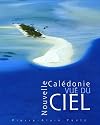 Nouvelle Calédonie vue du ciel