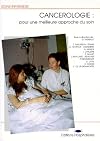 Cancérologie: Pour une meilleure approche du soin
