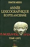 Année lexicographique. Égypte Ancienne. Tome 1 (1977) (French Edition)