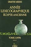 Année lexicographique. Égypte Ancienne. Tome 2 (1978) (French Edition)
