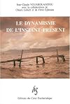 Dynamisme de l'instant présent