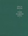 Erica Baum: The Naked Eye