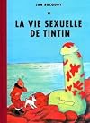 LA VIE SEXUELLE DE TINTIN