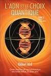 DNA and the Quantum Choice
