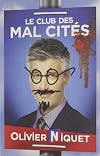 Le club des mal cités