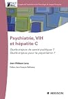 Psychiatrie, VIH et hΓ©patite C : quels enjeux de santΓ© publique? quels enjeux pour la psychiatrie?