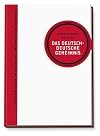 Das Deutsch-Deutsche Geheimnis: Mit der Werteentwicklung in Ost und West zum gesamtdeutschen Markenerfolg