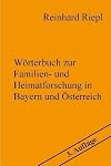Wörterbuch zur Familien- und Heimatforschung in Bayern und Österreich