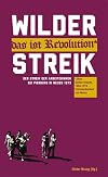 Wilder Streik - Das ist Revolution: Der Streik der Arbeiter*innen bei Pierburg in Neuss 1973