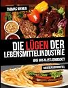 Fünf Gewürze und ein Halleluja: Die süßen Verführungen duch die Lebensmittelindustrie!