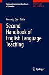 Second Handbook of English Language Teaching (Springer International Handbooks of Education)