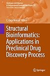 Structural Bioinformatics: Applications in Preclinical Drug Discovery Process