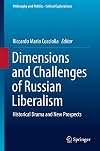Dimensions and Challenges of Russian Liberalism Historical Drama and New Prospects