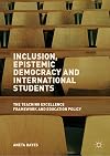 Inclusion, Epistemic Democracy and International Students: The Teaching Excellence Framework and Education Policy