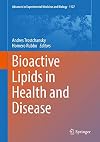 Bioactive Lipids in Health and Disease