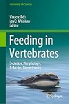 Feeding in Vertebrates Evolution, Morphology, Behavior, Biomechanics