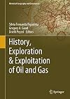 History, Exploration & Exploitation of Oil and Gas
