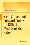 Yield Curves and Forward Curves for Diffusion Models of Short Rates