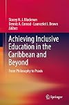 Achieving Inclusive Education in the Caribbean and Beyond From Philosophy to Praxis