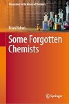 Some Forgotten Chemists (Perspectives on the History of Chemistry)