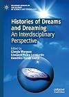 Histories of Dreams and Dreaming: An Interdisciplinary Perspective (Palgrave Studies in the History of Science and Technology)