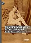 Swimming Communities in Victorian England