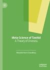 Meta-Science of Tawhid A Theory of Oneness