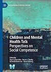 Children and Mental Health Talk : Perspectives on Social Competence