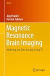 Magnetic Resonance Brain Imaging Modeling and Data Analysis Using R