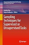 Sampling Techniques for Supervised or Unsupervised Tasks (Unsupervised and Semi-Supervised Learning)