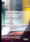 Clever Girls: Autoethnographies of Class, Gender and Ethnicity
