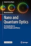 Nano and Quantum Optics: An Introduction to Basic Principles and Theory (Graduate Texts in Physics)
