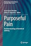 Purposeful Pain: The Bioarchaeology of Intentional Suffering