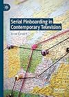 Serial Pinboarding in Contemporary Television