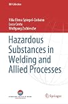 Hazardous Substances in Welding and Allied Processes (IIW Collection)