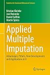 Applied Multiple Imputation Advantages, Pitfalls, New Developments and Applications in R