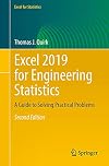 Excel 2019 for Engineering Statistics A Guide to Solving Practical Problems