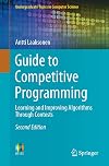 Guide to Competitive Programming: Learning and Improving Algorithms Through Contests