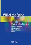 MRI of the Spine: A Guide for Orthopedic Surgeons