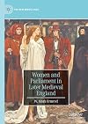 Women and Parliament in later medieval England
