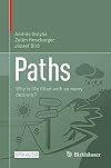 Paths: Why is life filled with so many detours?