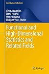 Functional and High-Dimensional Statistics and Related Fields